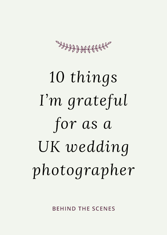 Cover image for blog post about things I'm grateful for as a wedding photographer